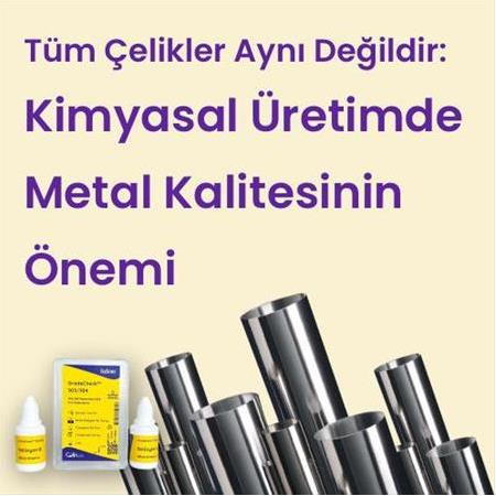 Tüm Çelikler Aynı Değildir: Kimyasal Üretimde Metal Kalitesinin Önemi